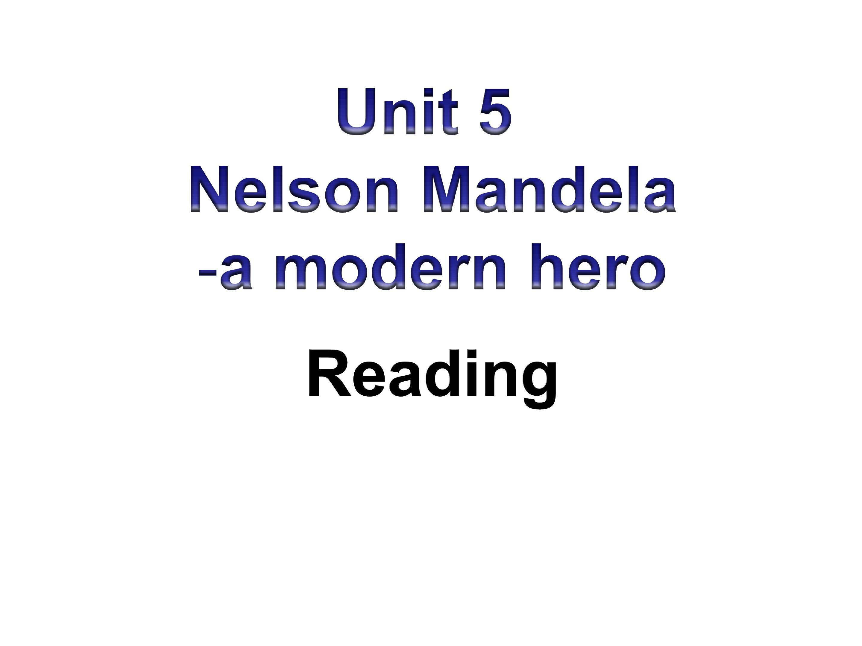 Nelson Mandela a modern hero