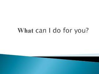 What can I do for you?_课件1