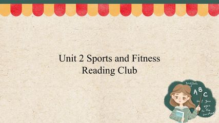 Unit 2 Sports and Fitness—Reading Club