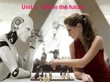 Life in the future_课件14