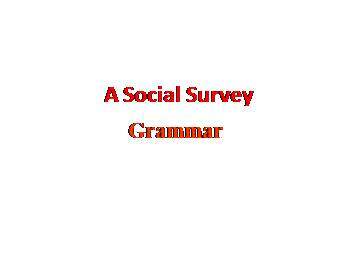 A Social Survey - My Neighbourhood_课件2