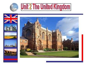 Unit 2 The United Kingdom