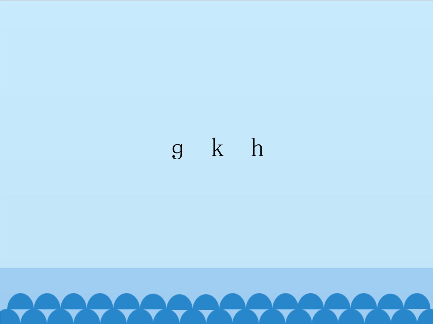 g k h