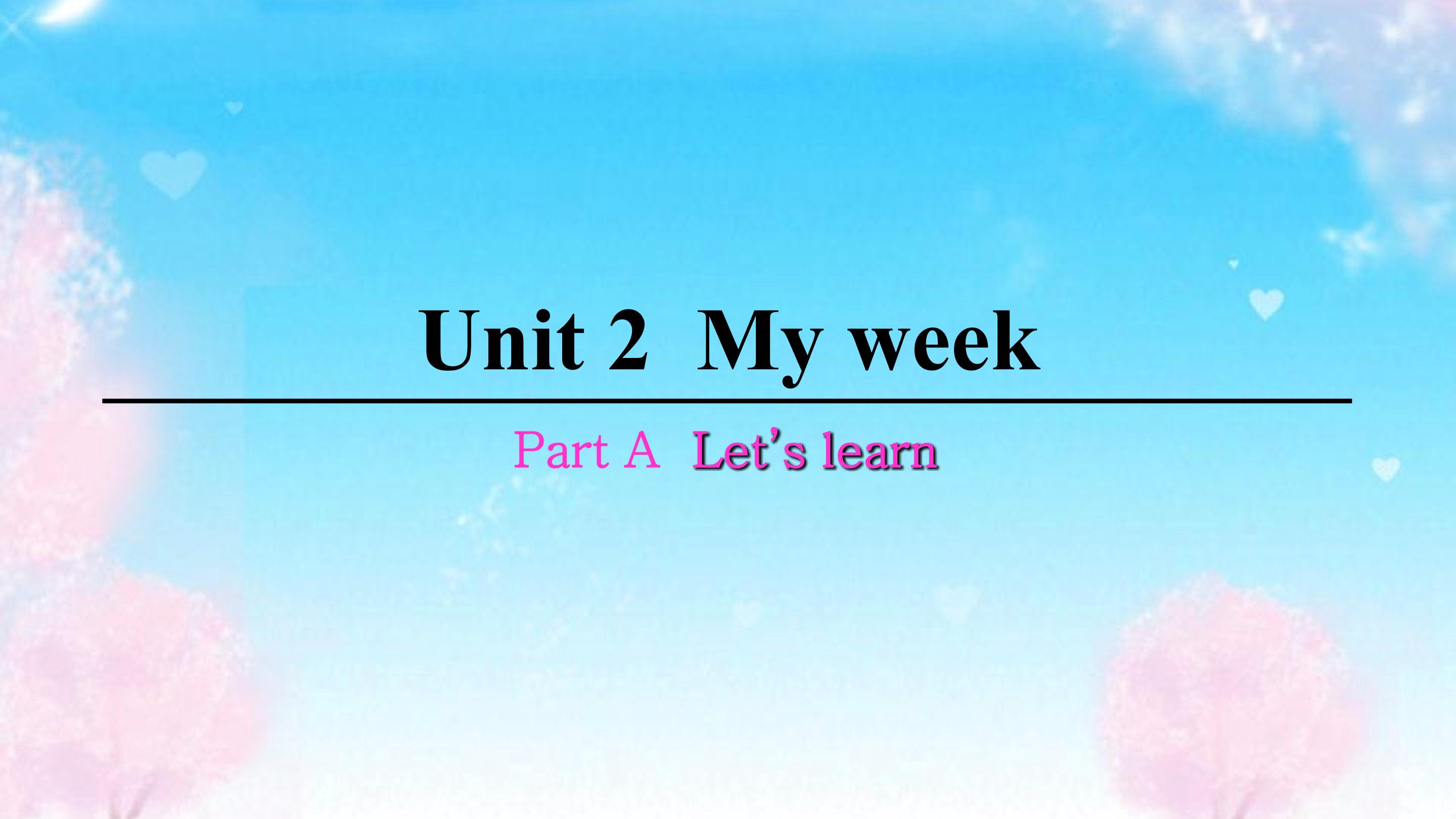 Unit2 My week