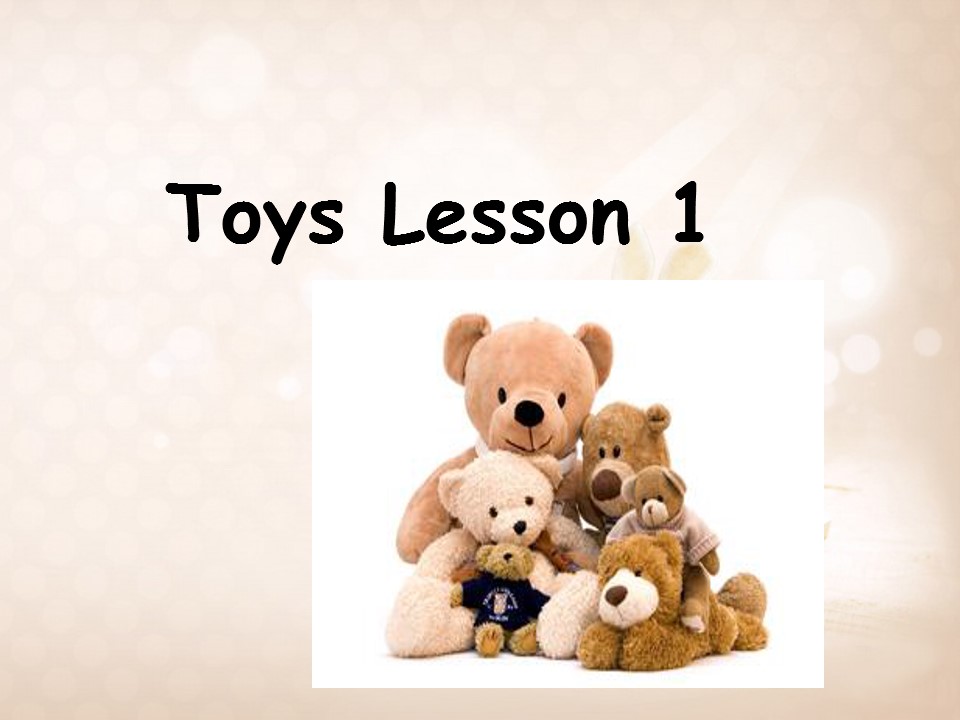 toys Lesson 1