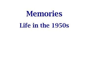 Life in the 1950s_课件1