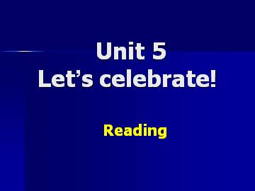 Unit 5 Let's celebrate!_课件1