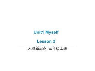 【课件】三年级上册英语人教版新起点Unit 1《Myself》(Lesson 2)01