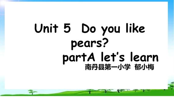 Unit5 Do you like pears?