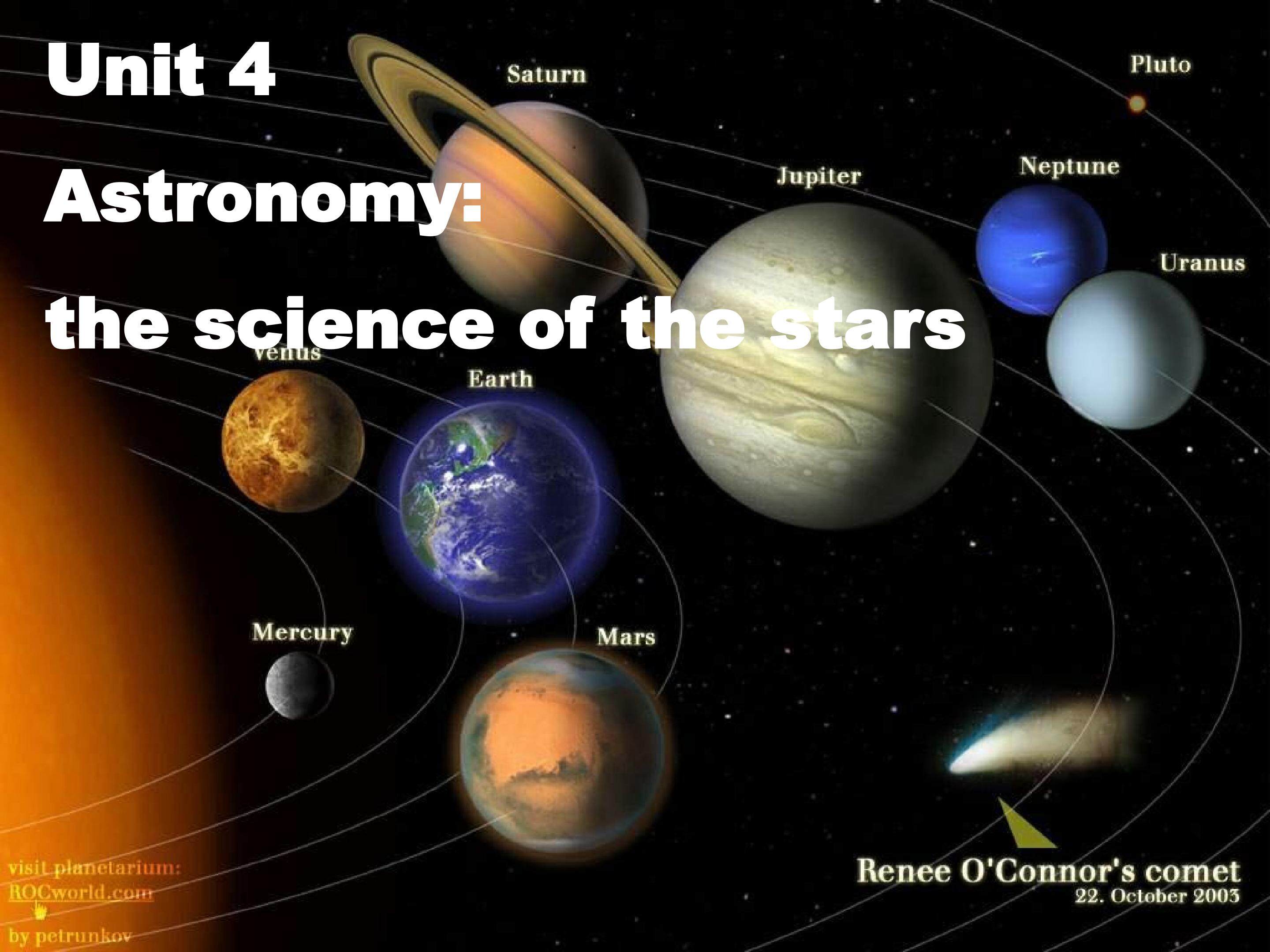Unit4  Astronomy the science of the star