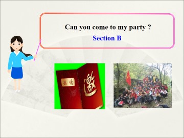 Can you come to my party?_课件1