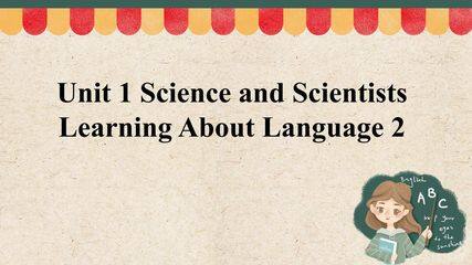 1.3-采集-课件-UNIT 1 SCIENCE AND SCIENTISTS Learning About Language 2