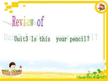 Is this your pencil?_课件3