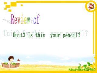 Is this your pencil?_课件3