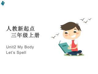 【课件】三年级上册英语人教版新起点Unit 2《My body》(Let’s spell)02