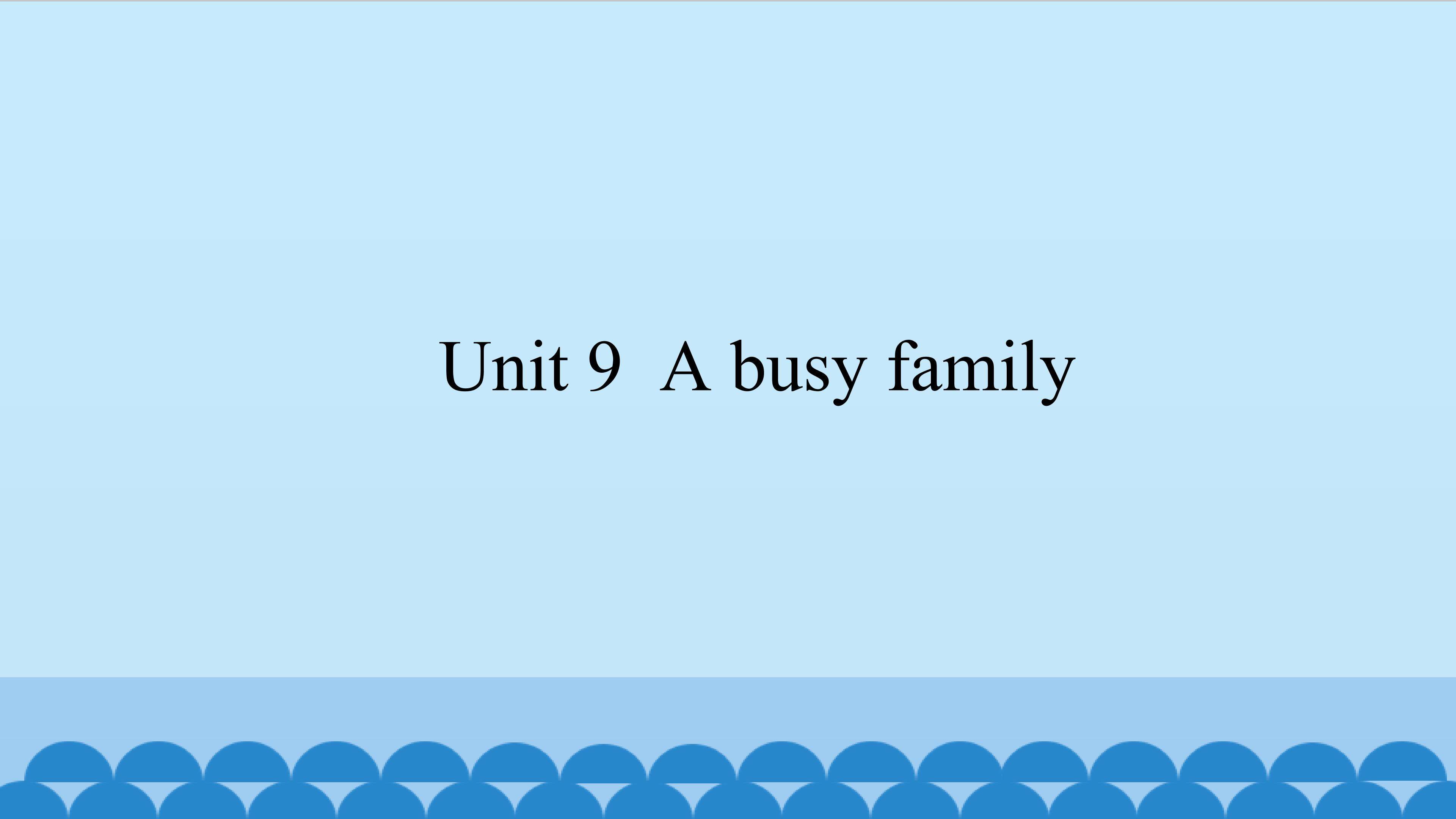 A busy family