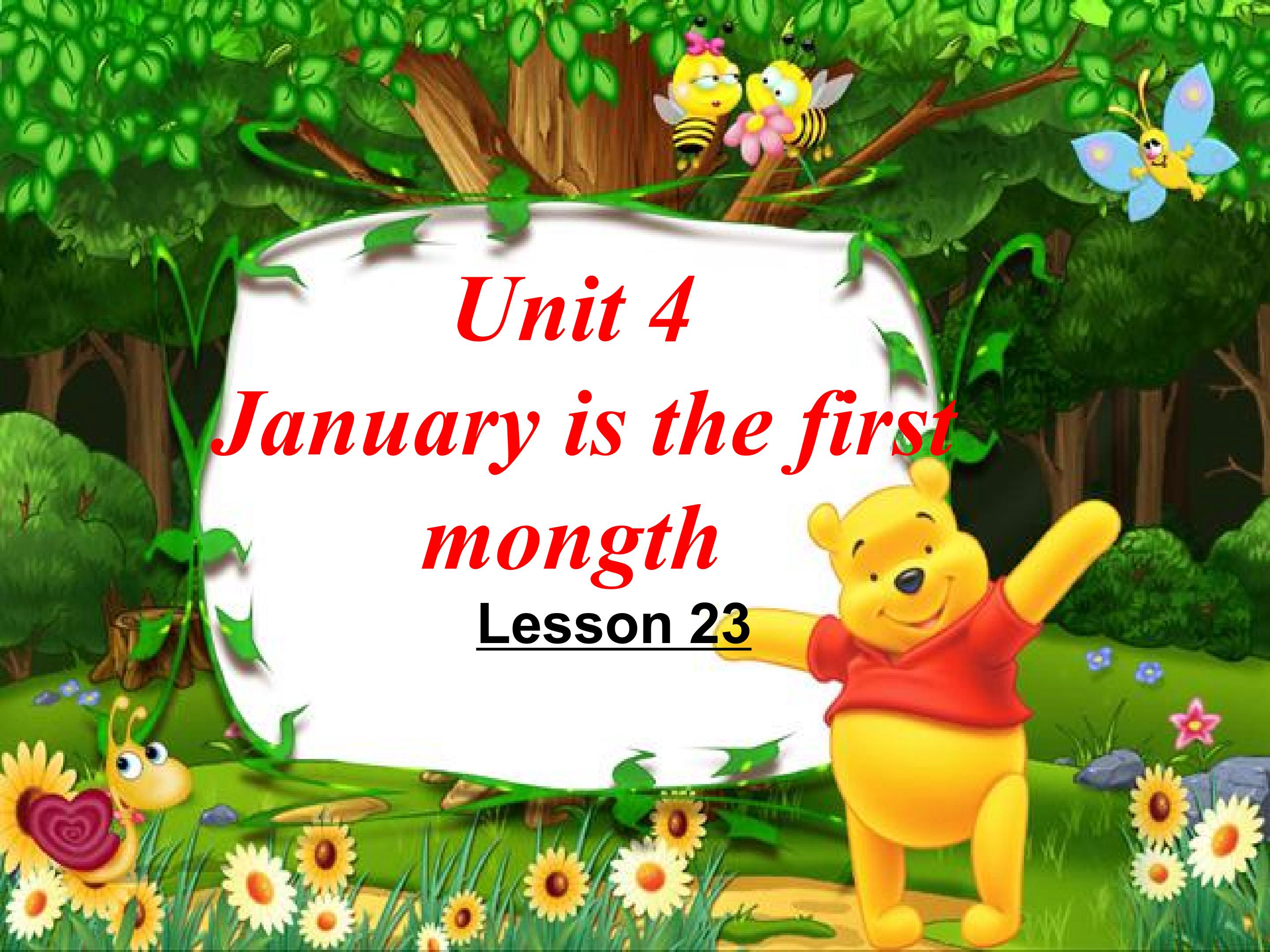 Unit 4 January is the first month.