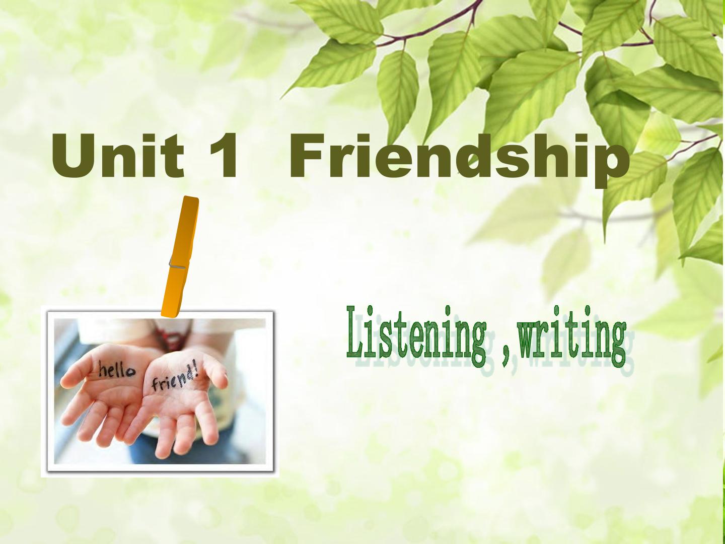 friendship-listening and writing