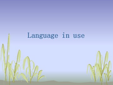 Language in use_课件1