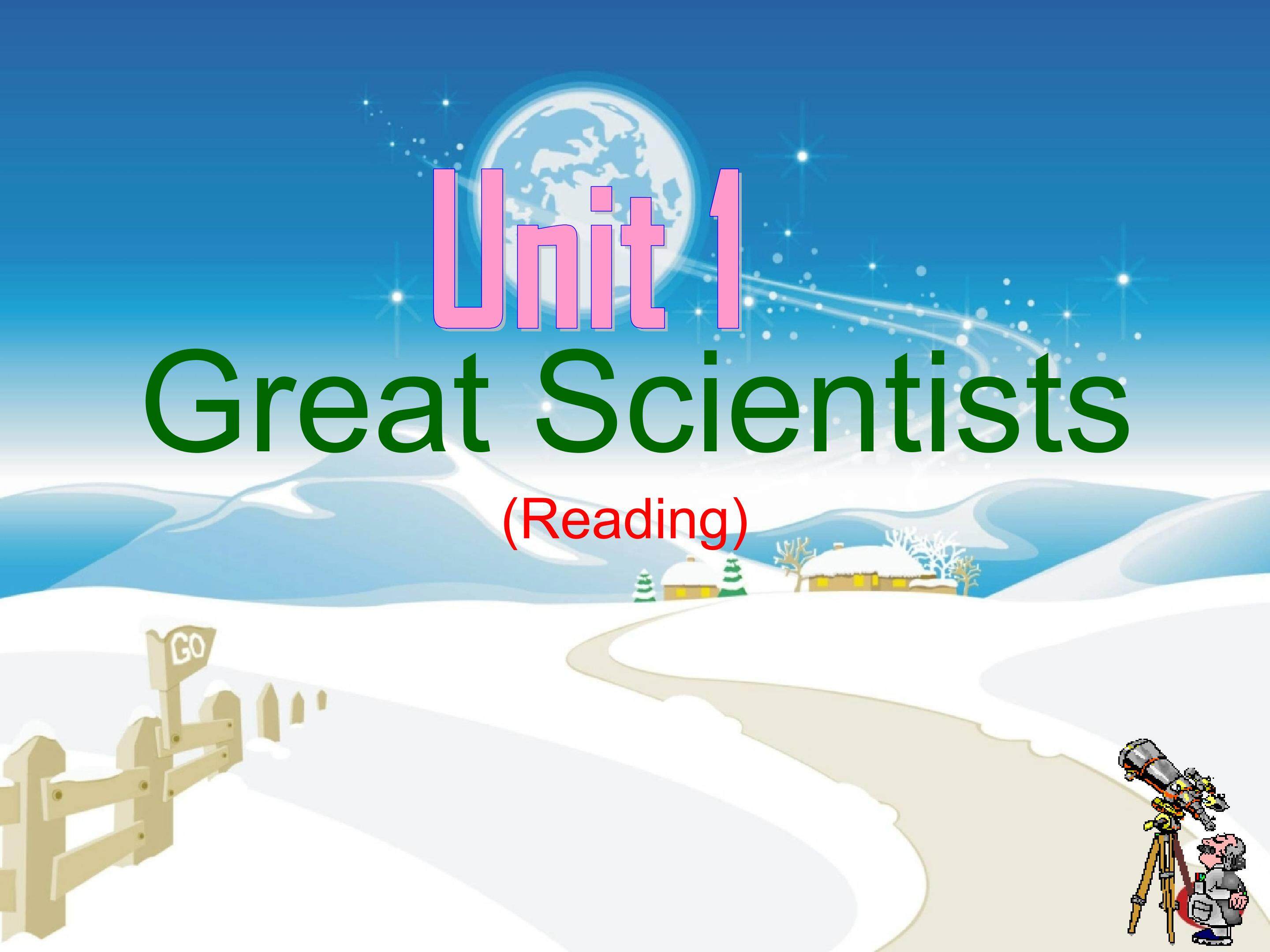 Book 5  Unit 1 Great Scientists