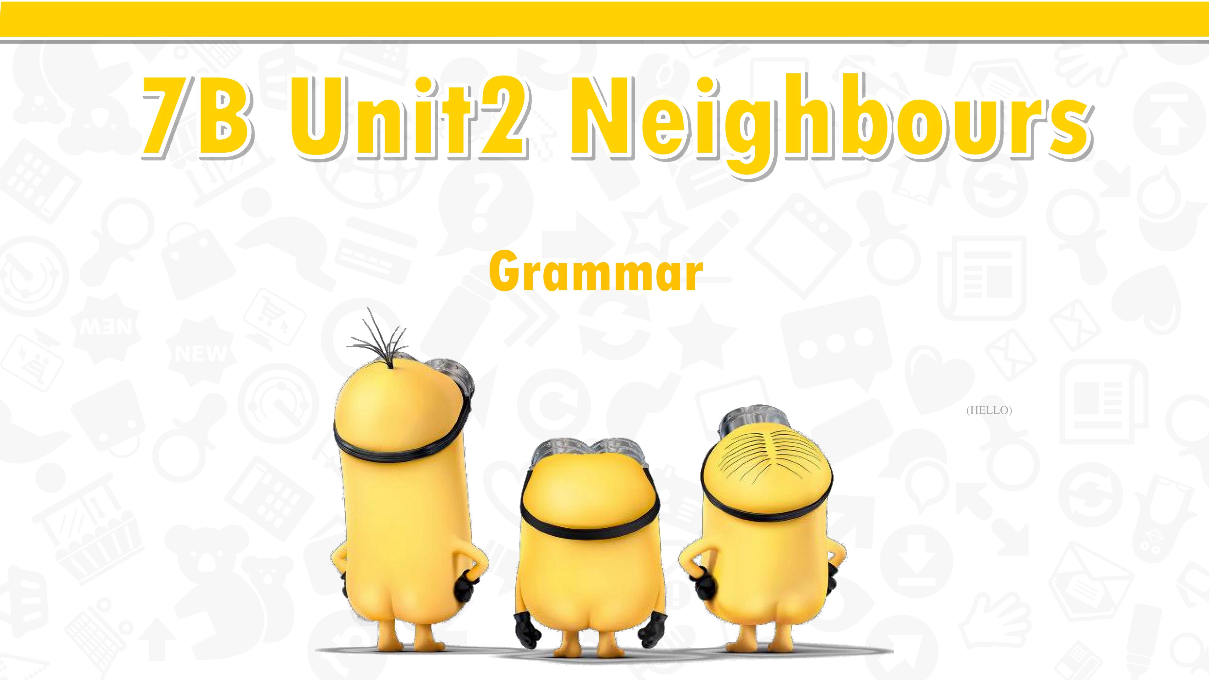 牛津译林版 7B UNIT2  Grammar