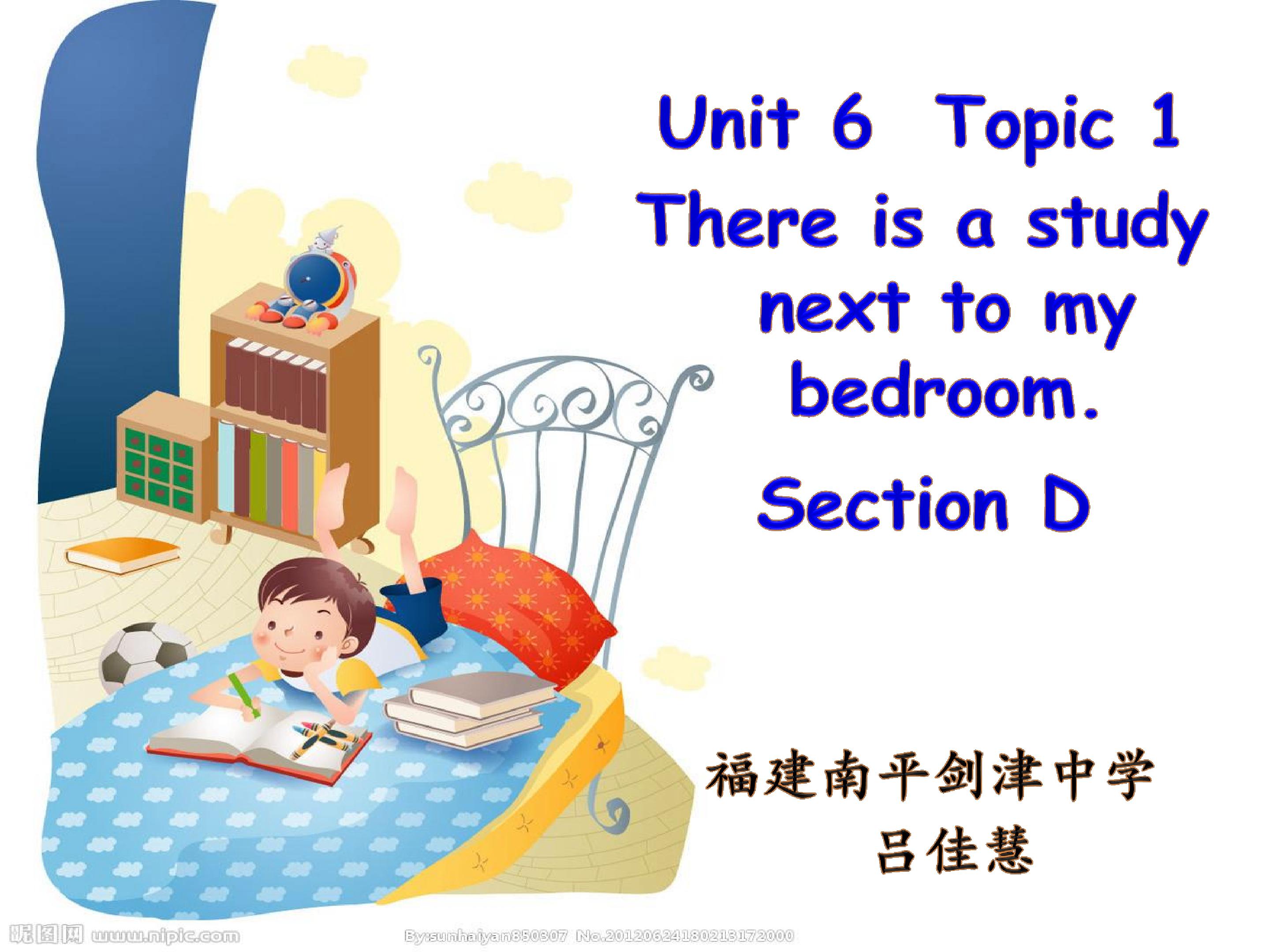 七年级下册Unit 6 Topic 1 Section D