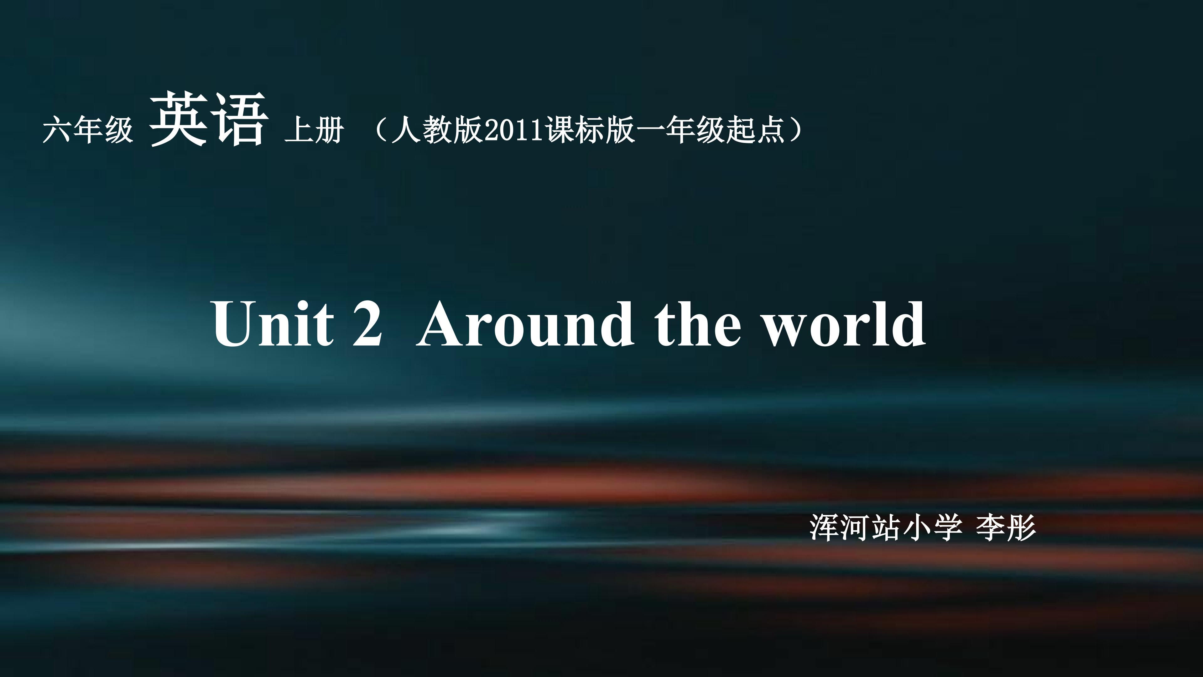 Unit2 Around the world