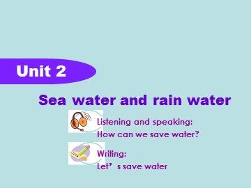 Sea water and rain water_课件2