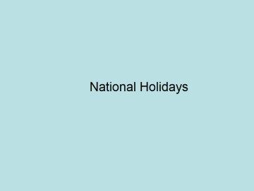 National Holidays_课件1