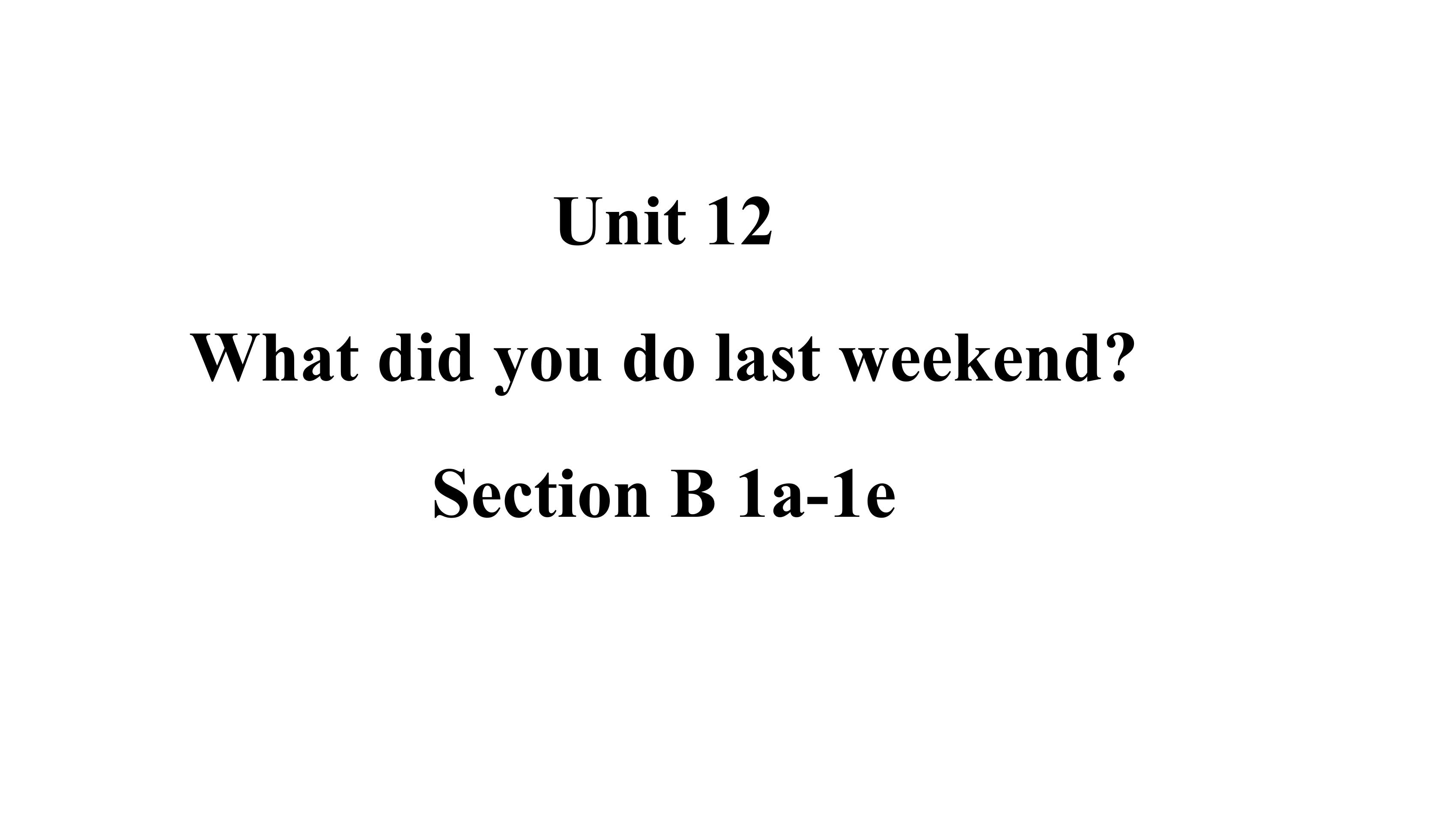 【★★★】【课件】7年级下册英语人教版Unit 12 Section B 01