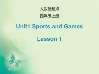 【课件】四年级上册英语人教版新起点Unit 1《Sports and Games》(Lesson 1)02