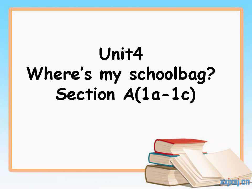 Where's my schoolbag?