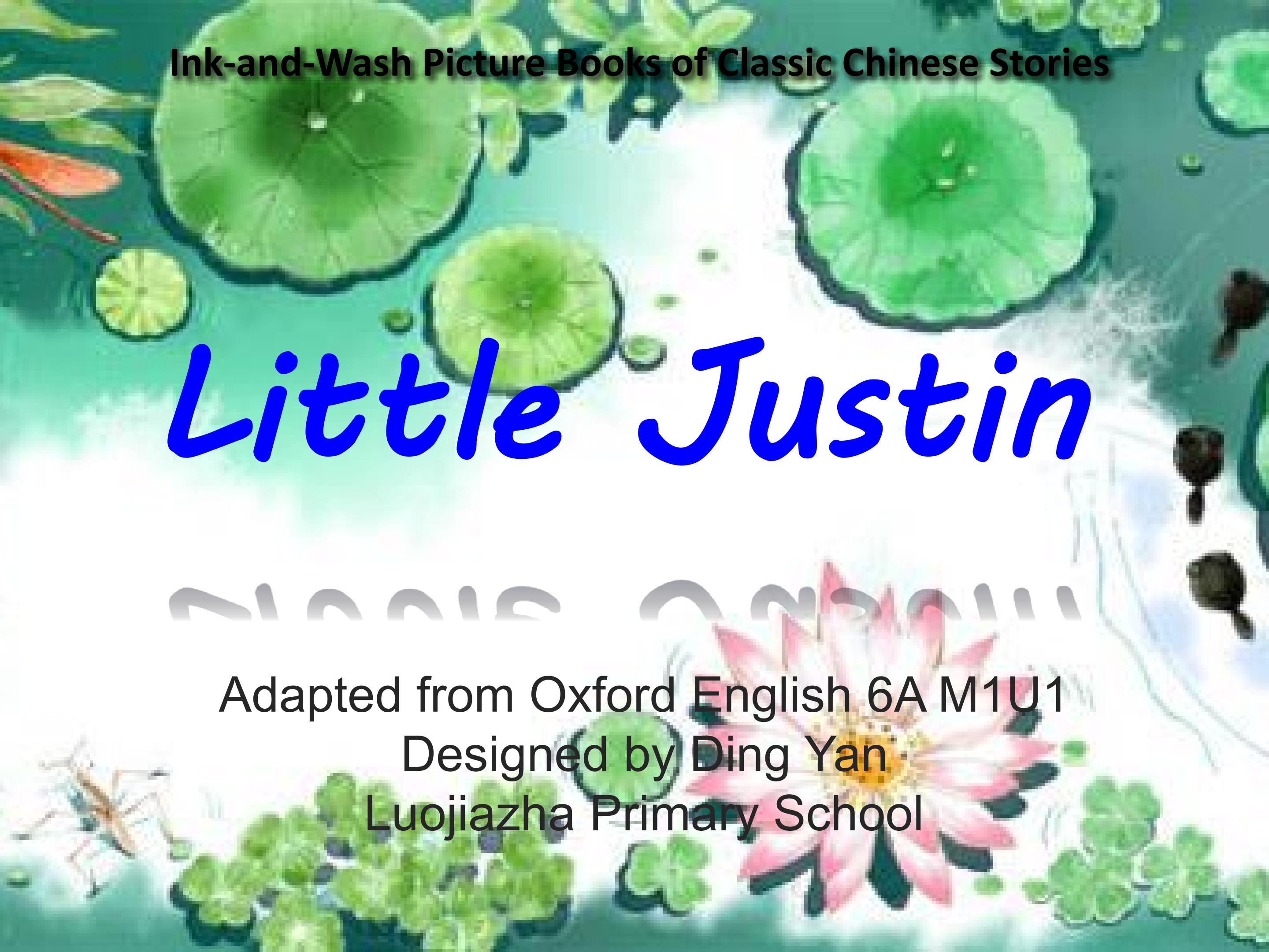 沪教2011课标版英语六上M1U1Little Justin