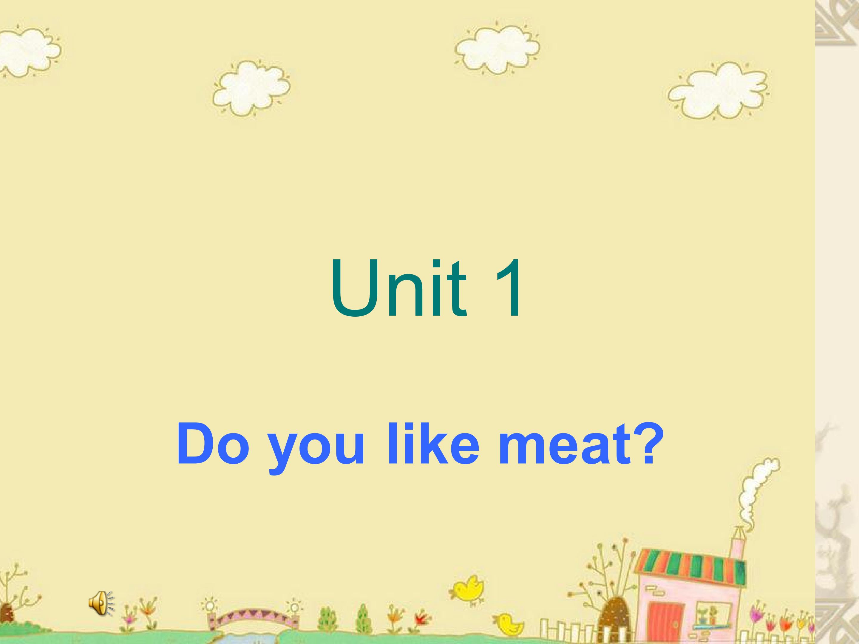 Do you like meat?