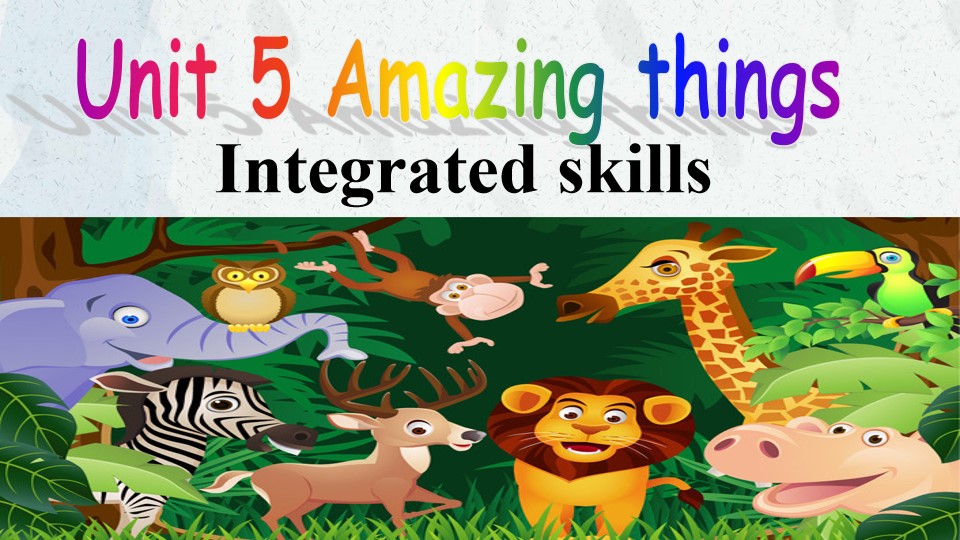 Unit 5 Integrated skills