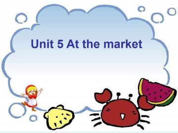 Unit 5 At the market_课件1