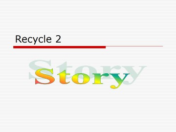 Recycle 2_课件3