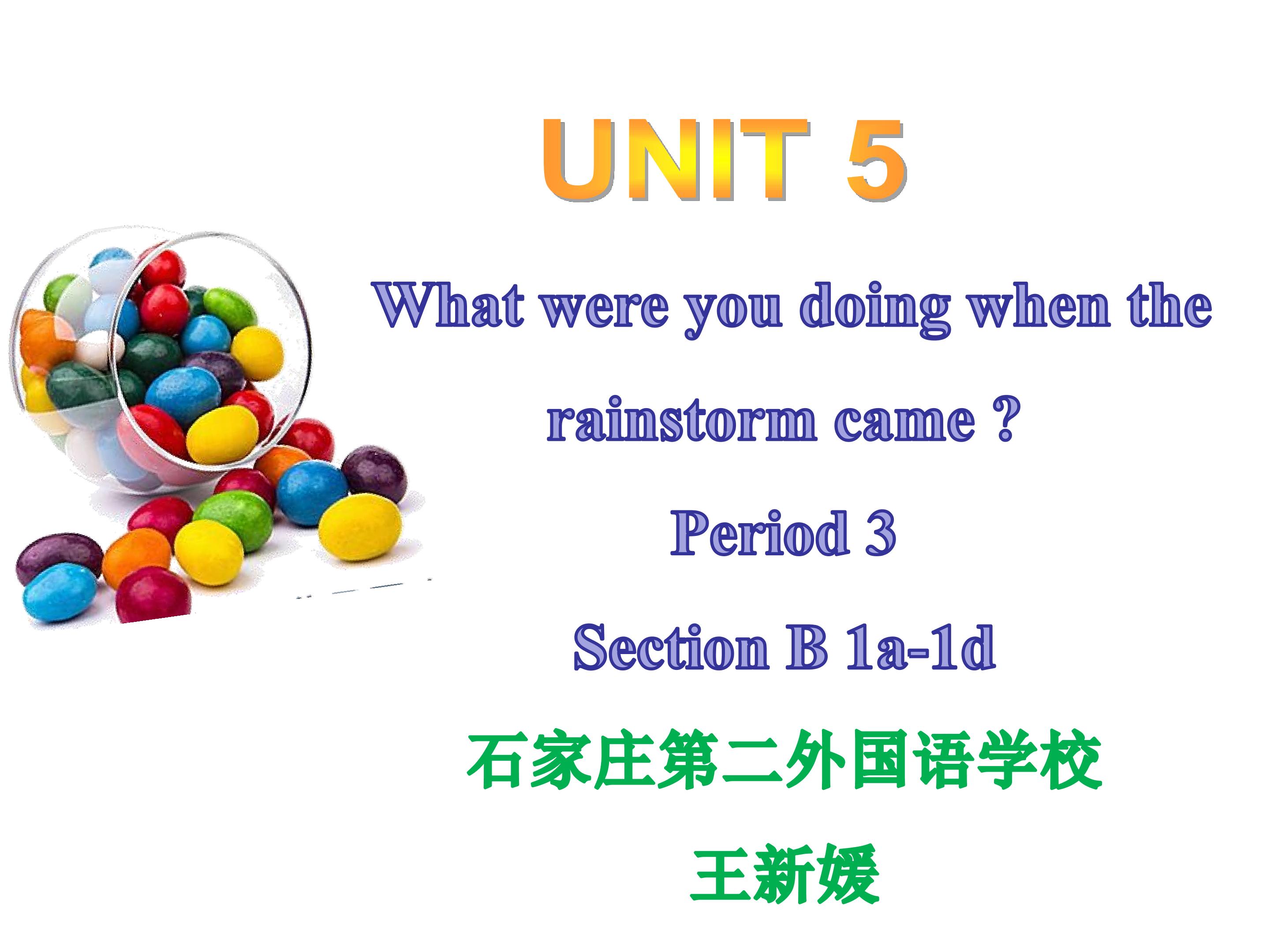 Unit 5 Section B 1a-1d