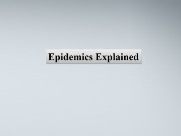 Epidemics Explained_课件1