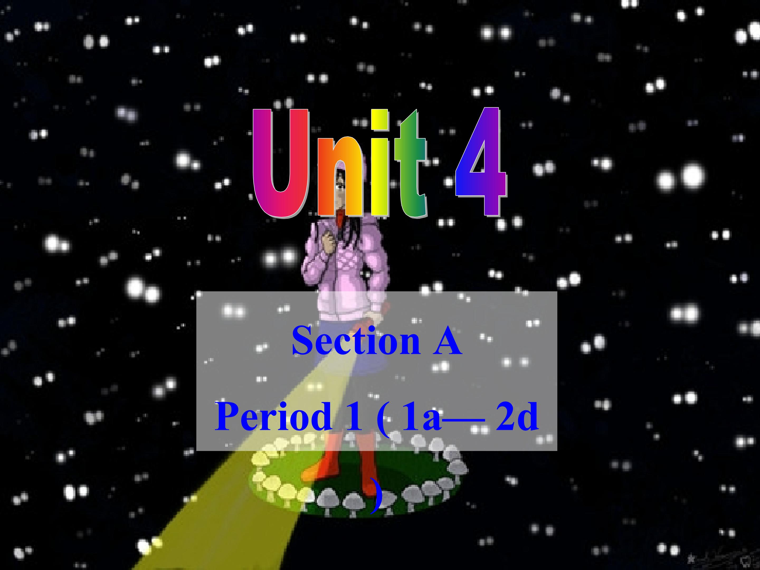 人教版九年级英语Unit 4 Section A