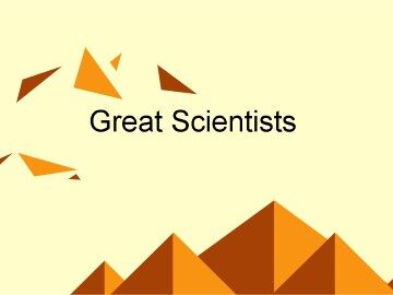 Great Scientists_课件7