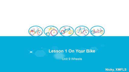 Lesson 1 On Your Bike