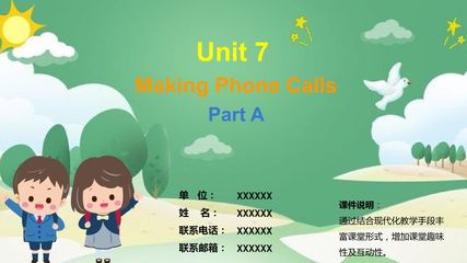 Unit 7  Making Phone Calls Part A
