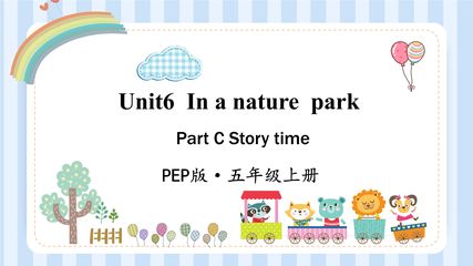 5年级英语人教三起上册课件Unit 6 In a nature park