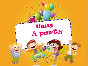 Unit 5 A party_课件1
