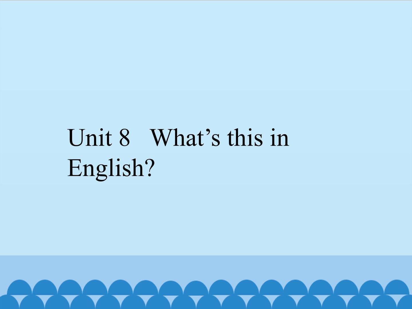 unit 8
