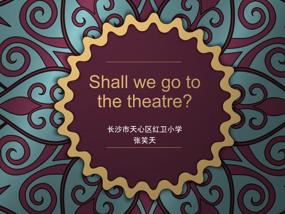 Shall we go to the theatre