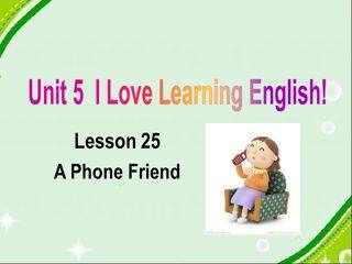 Lesson25: A Phone Friend