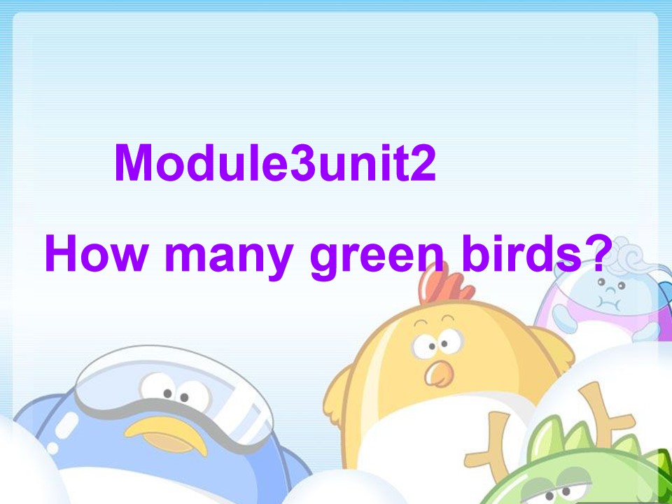 how many green birds?