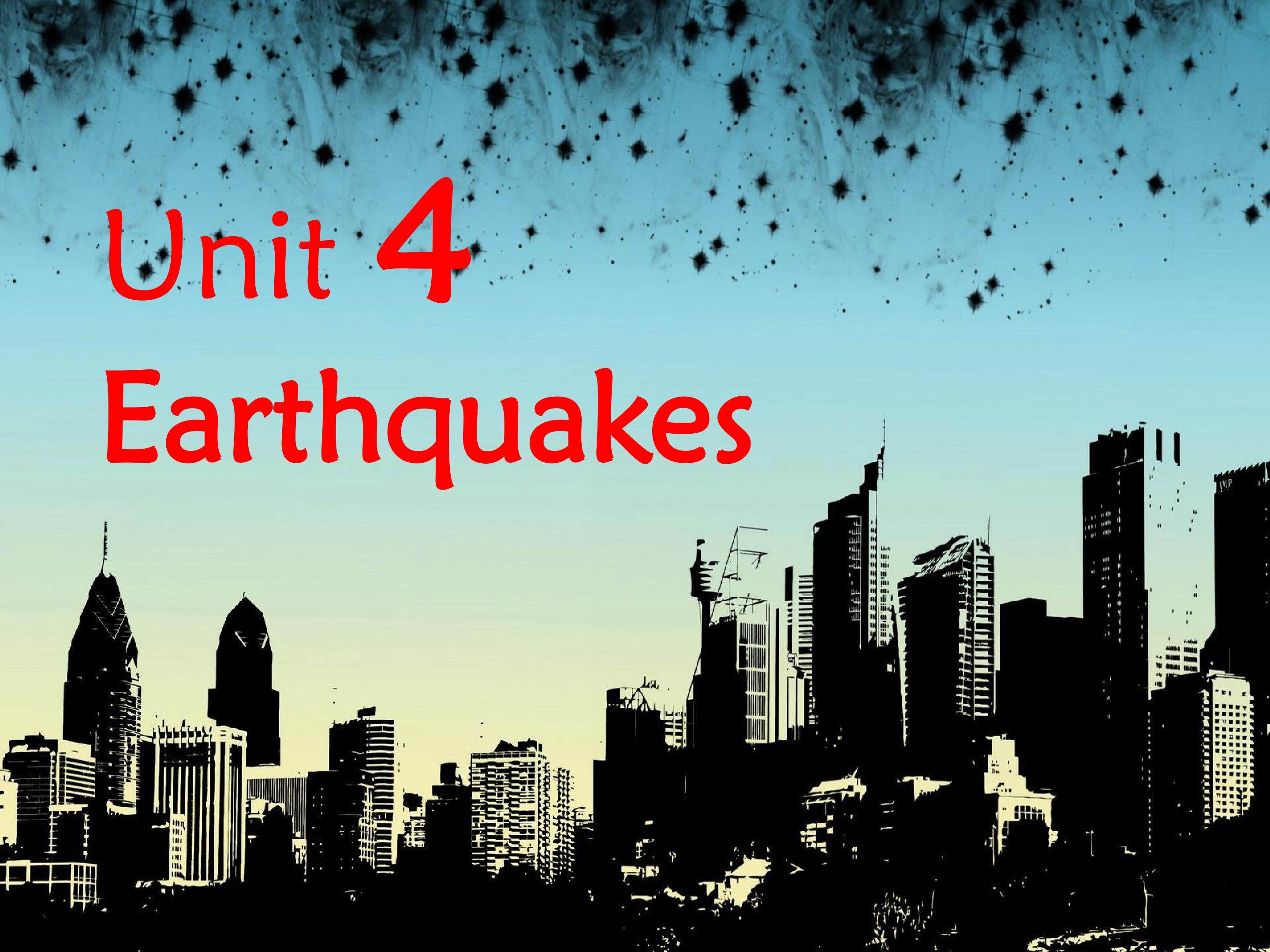 Unit 4 Earthquakes